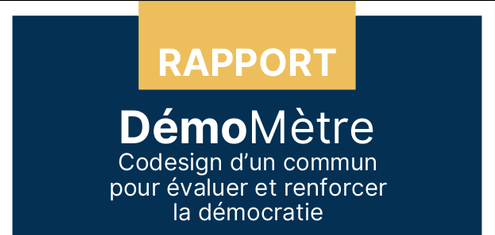 Rapport : Codesign d'un commun pour évaluer et renforcer la démocratie